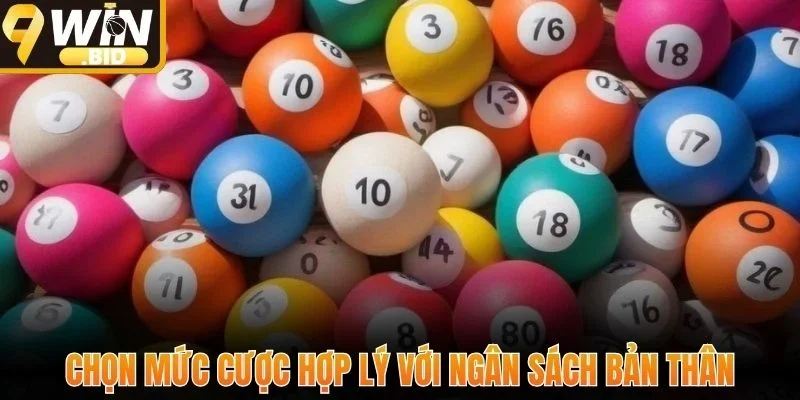 Chọn mức cược hợp lý với ngân sách bản thân