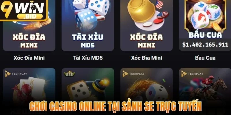 Chơi Casino online tại sảnh SE trực tuyến
