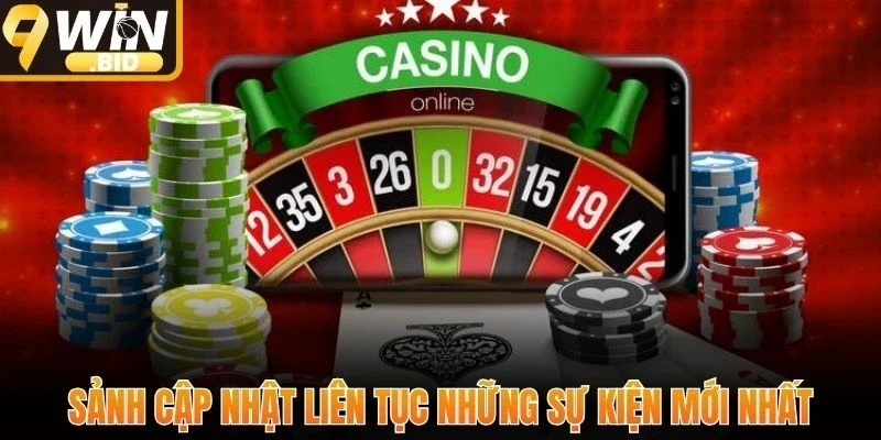 Sảnh cập nhật liên tục những sự kiện mới nhất